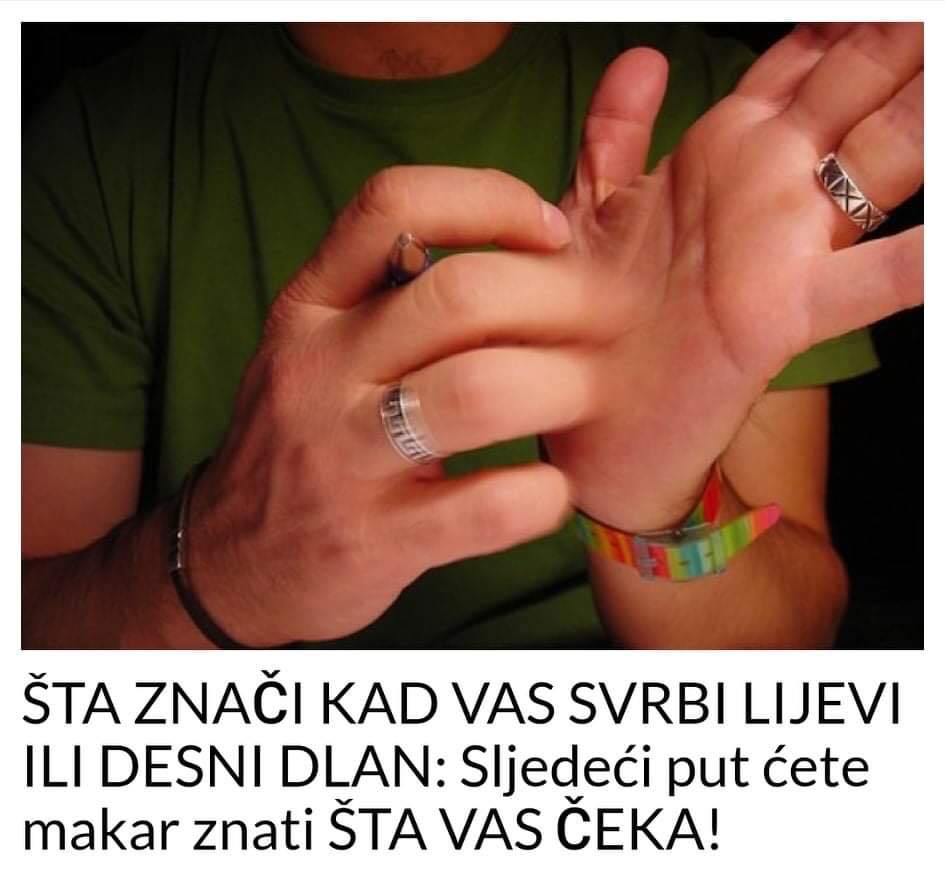 Šta znači kada vas svrbi dlan?