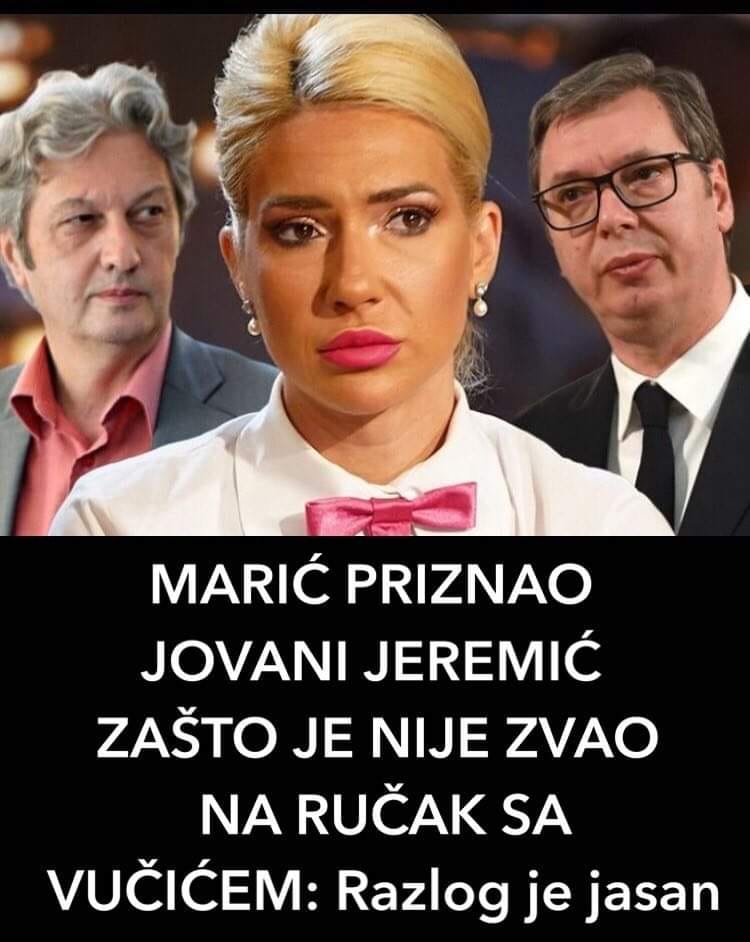 POGLEDAJTE ZAŠTO MARIĆ NIJE POZVAO JOVANU NA RUČAK SA VUČIĆEM