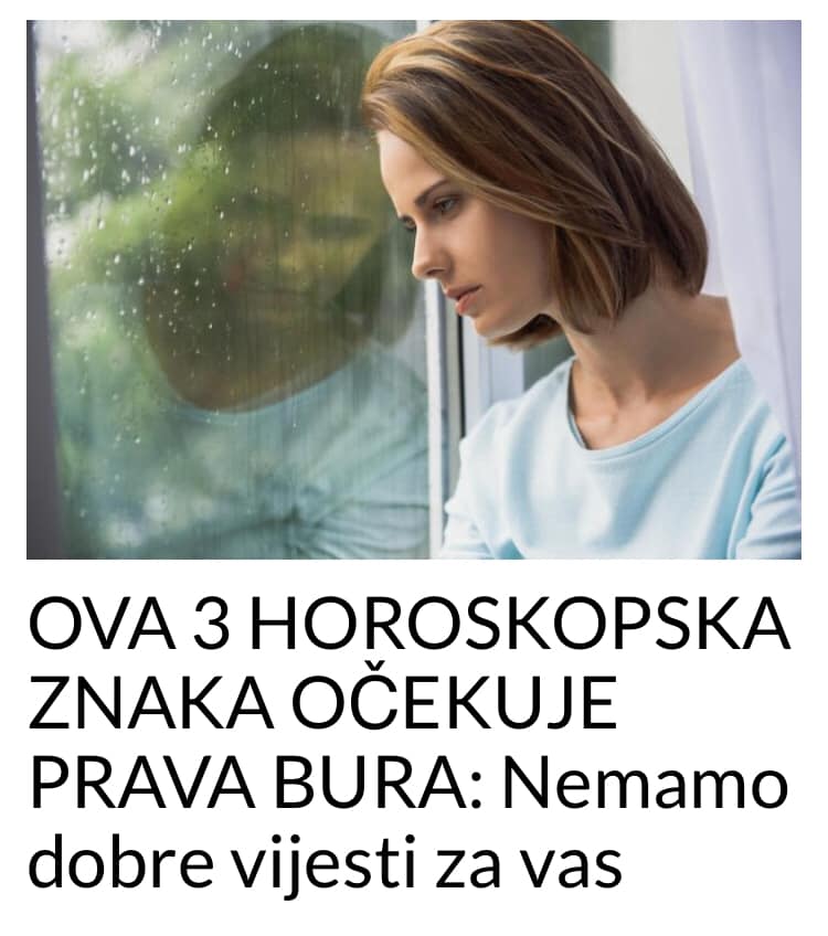 POGLEDAJTE KOJA 3 HOROSKOPSKA ZNAKA OČEKUJE PRAVA BURA