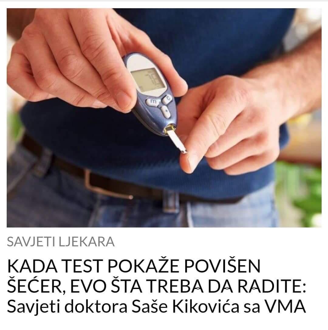 AKO TEST POKAŽE POVIŠEN ŠEĆER, EVO ŠTA TREBA DA RADITE