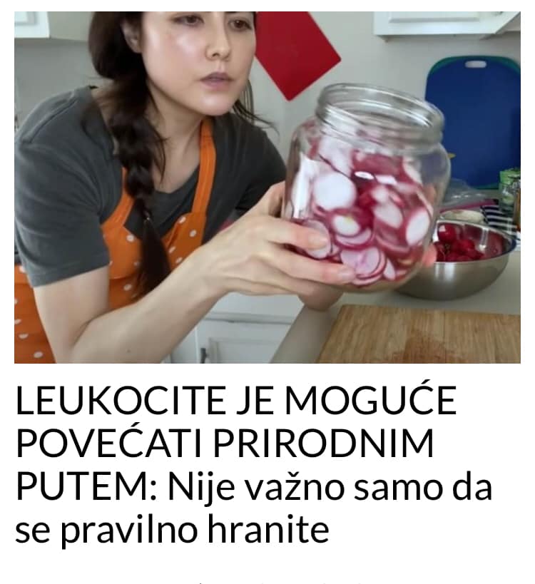 POGLEDAJTE KAKO POVECATI LEUKOCITE PRIRODNIM PUTEM