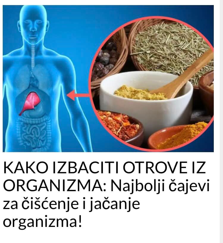 POGLEDAJTE NAČIN DA IZBACITE OTROVE IZ ORGANIZMA