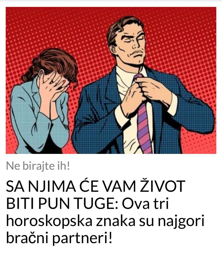 POGLEDAJTE KOJA TRI ZNAKA SU NAJGORI BRACNI PARTNERI