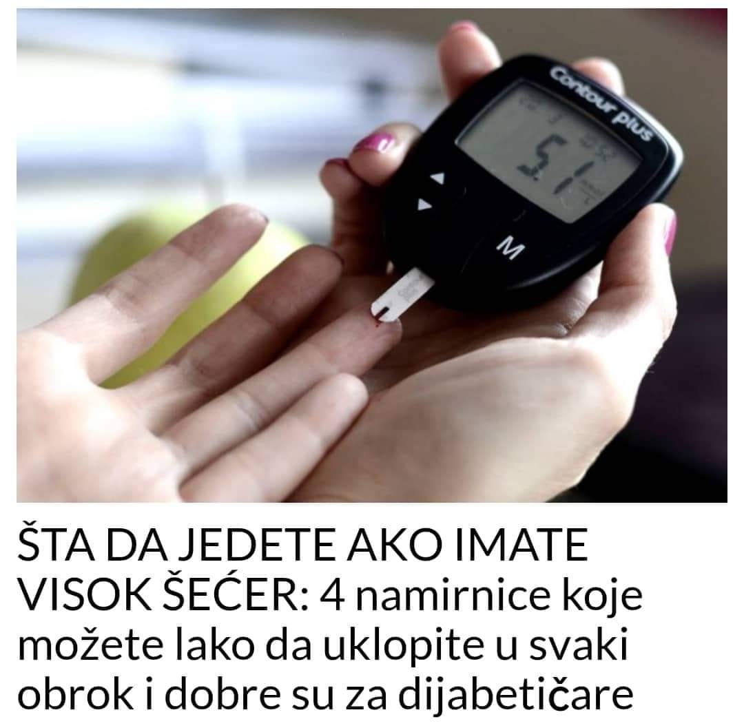 POGLEDAJTE KOJE NAMIRNICE TREBATE DA JEDETE AKO IMATE VISOK SECER