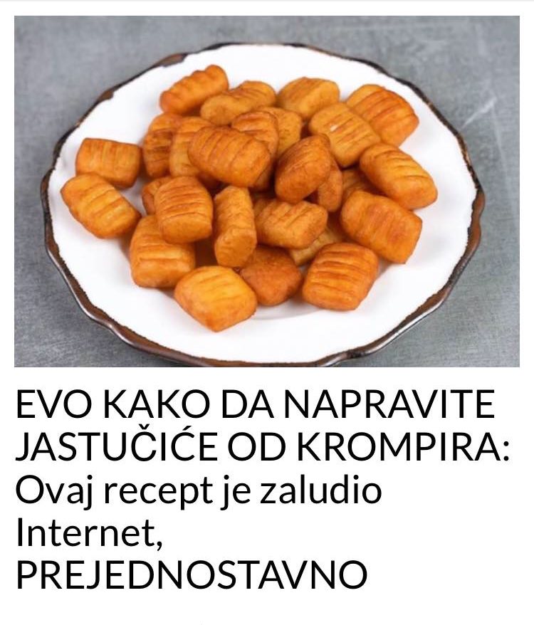 NAJBOLJI RECEPT ZA JASTUCICE OD KROMPIRA, ZALUDIO JE INTERNET