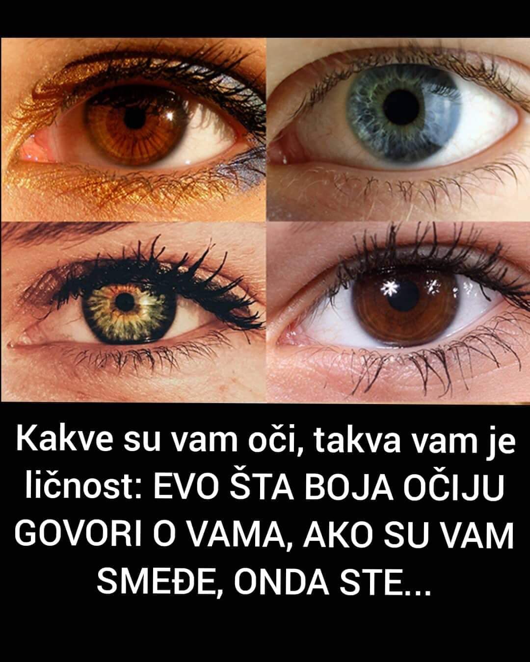 POGLEDAJTE ŠTA BOJA OČIJU GOVORI O VAMA