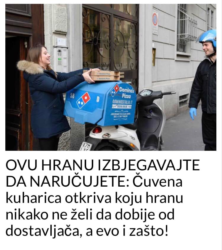 OVU HRANU IZBJEGAVAJTE DA ONLINE NARUČUJETE