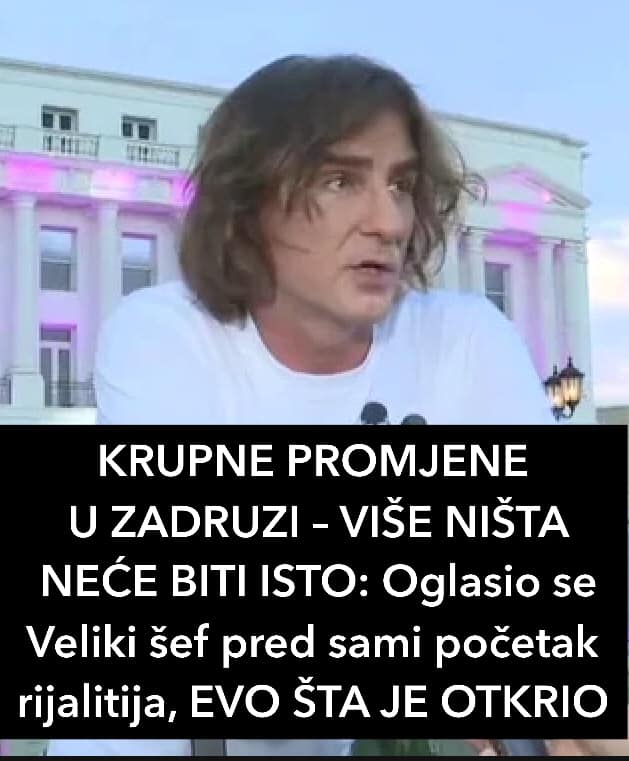 ZADRUGA VISE NECE BITI ISTA – OGLASIO SE VELIKI SEF