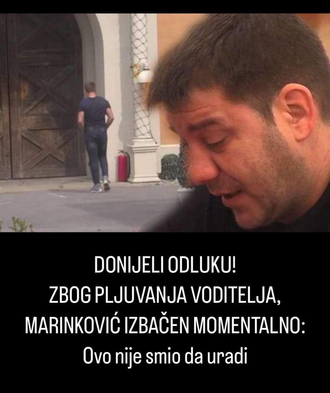 ZBOG PLJUVANJA VODITELJA, MARINKOVIĆ IZBAČEN MOMENTALNO