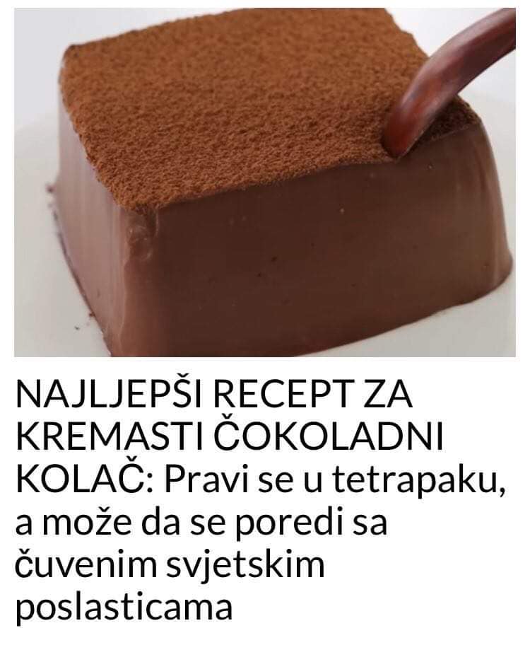 POGLEDAJTE NAJLJEPŠI RECEPT ZA KREMASTI ČOKOLADNI KOLAČ