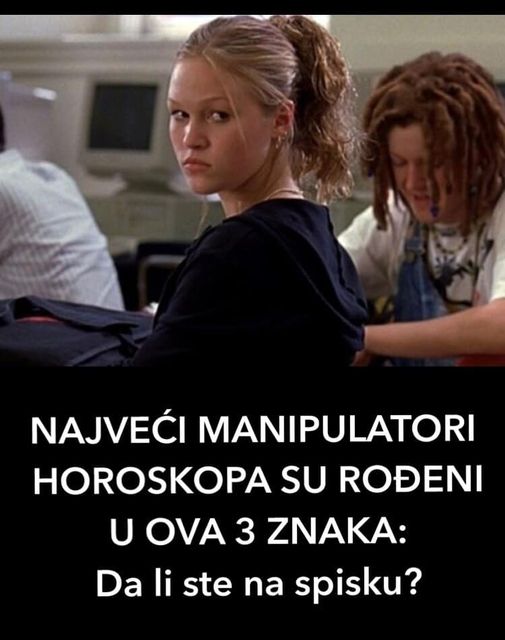 POGLEDAJTE KOJA SU 3 NAJVECA HOROSKOPSKA MANIPULATORA !