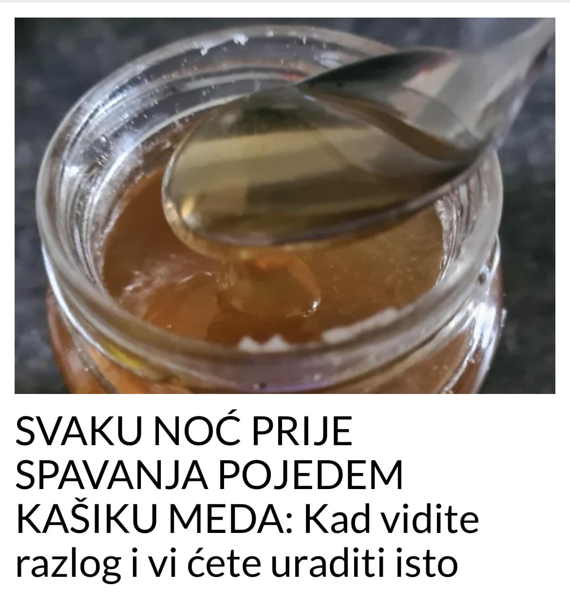 SVAKU NOĆ PRIJE SPAVANJA POJEDITE KAŠIKU MEDA