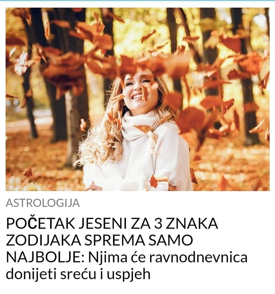 POGLEDAJTE KOJA 3 ZNAKA ZODIJAKA OCEKUJE SRECA POCETKOM JESENI