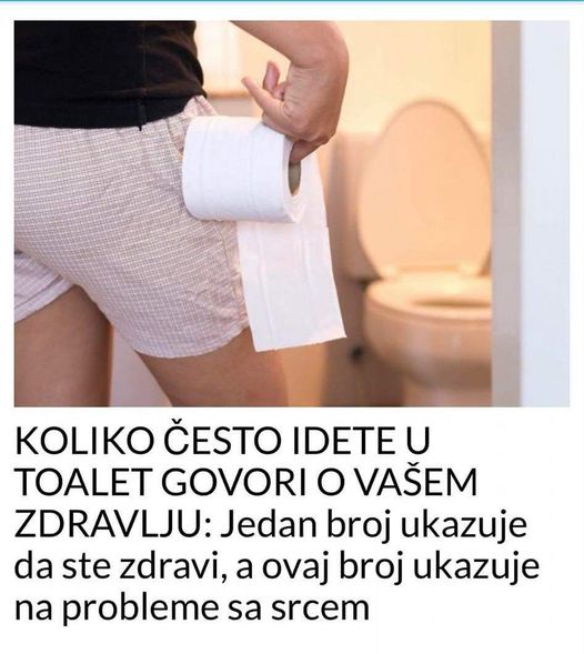 LJUDI KOJI IDU CESTO U TOALET MOGU DOBITI JEDNU VRSTU BOLESTI!