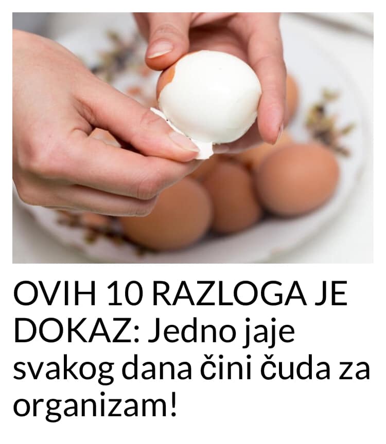 EVO ZASTO TREBATI SVAKI DAN JESTI JAJA