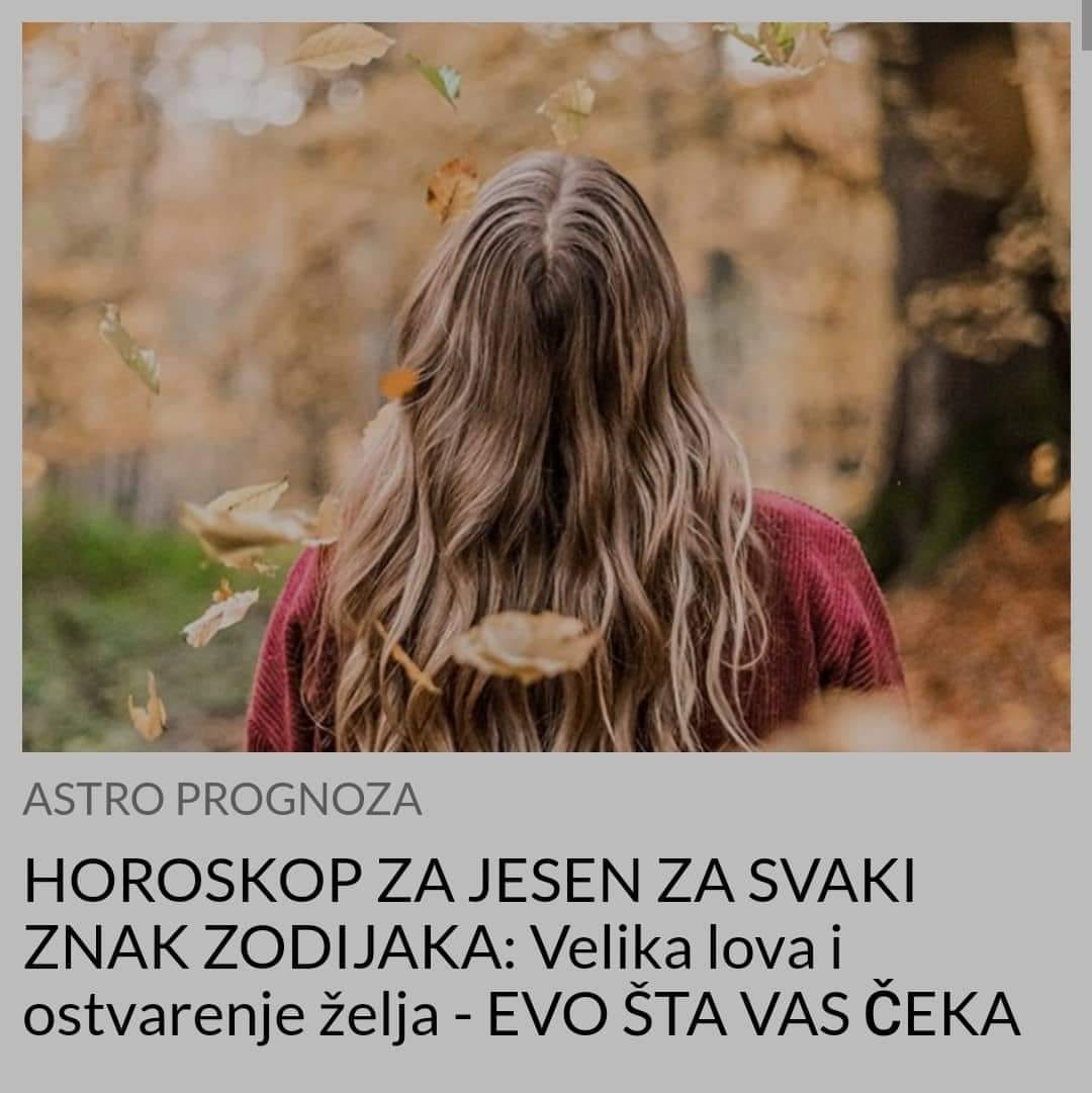 POGLEDAJTE HOROSKOP ZA JESEN