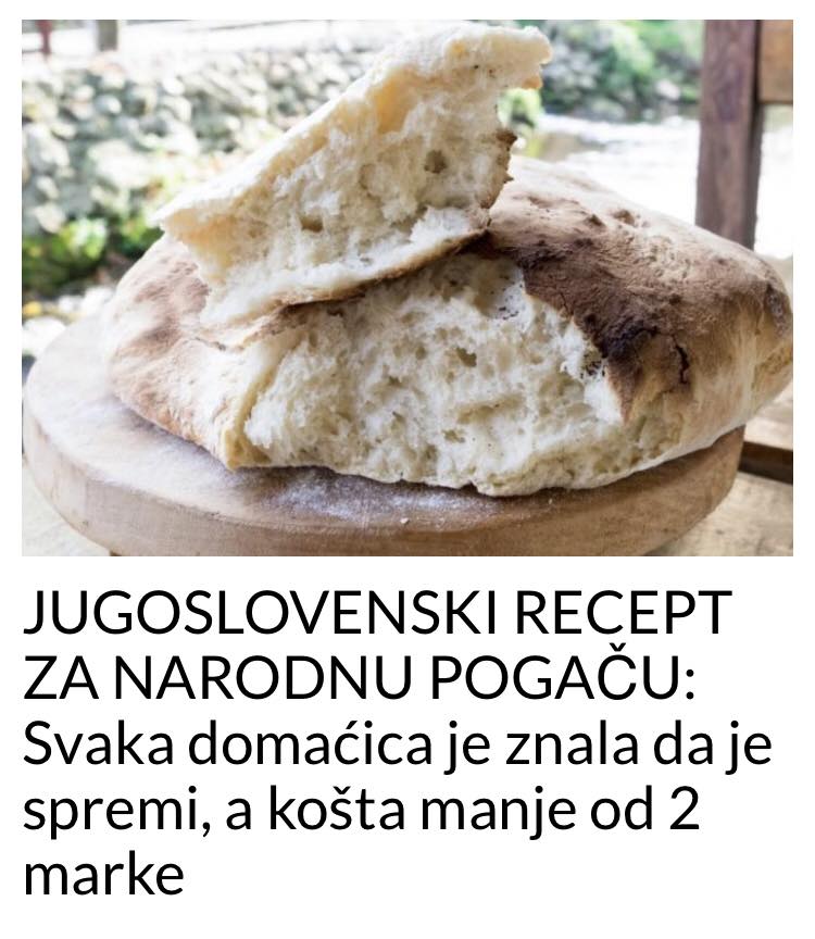 POGLEDAJTE JUGOSLOVENSKI RECEPT ZA NARODNU POGAČU