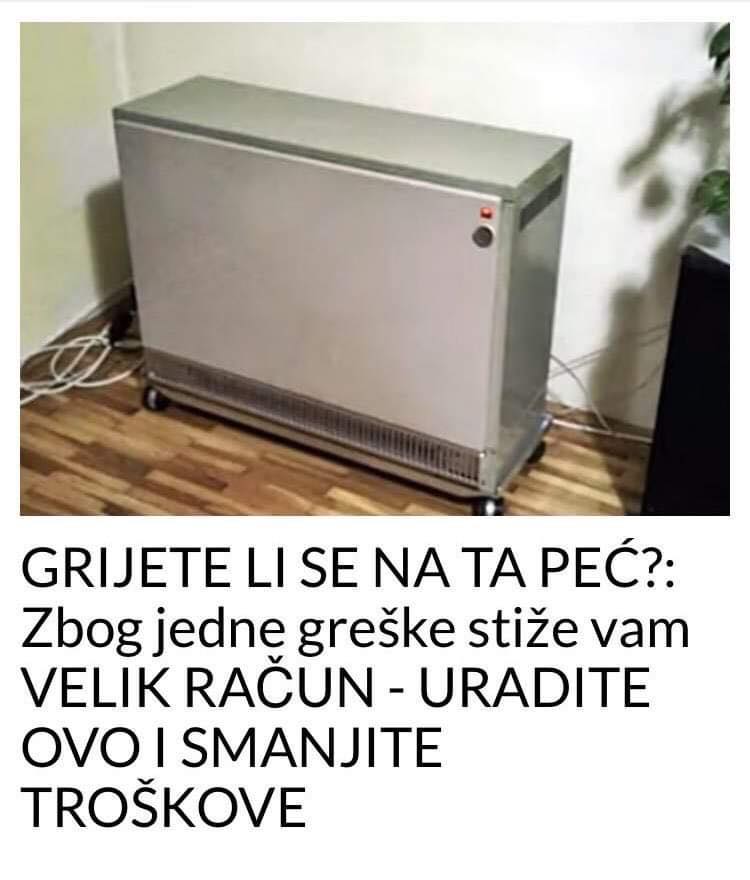 POGLEDAJTE ZBOG CEGA VAM DOLAZI VELIKI RACUN ZA STRUJU