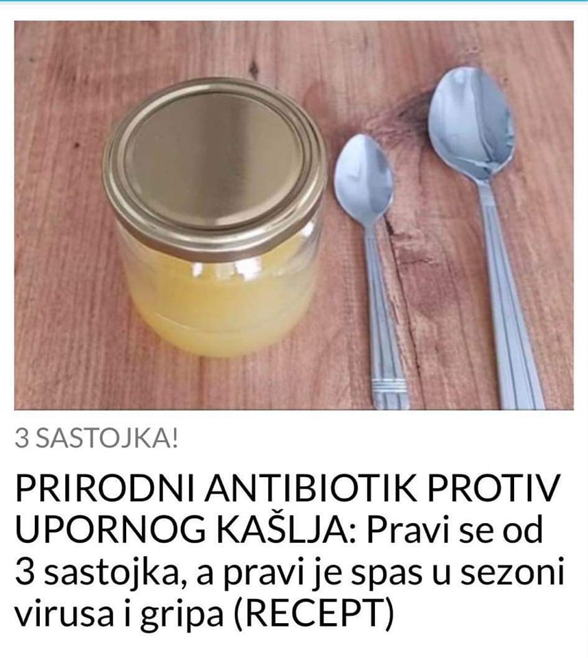 POGLEDAJTE KAKO DA NAPRAVIT PRIRODAN ANTIBIOTIK PROTIV KAŠLJA