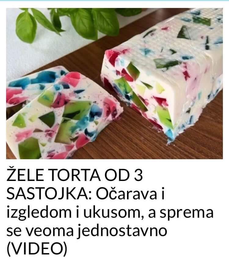 POGLEDAJTE RECEPT ZA NAJBOLJU ŽELE TORTU