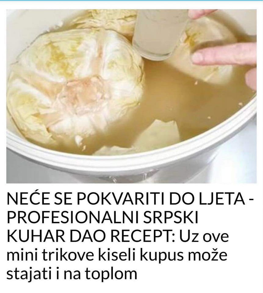 POGLEDAJTE NAJBOLJI RECEPT ZA KISELI KUPUS KOJI MOZE STAJATI I NA TOPLOM MJESTU