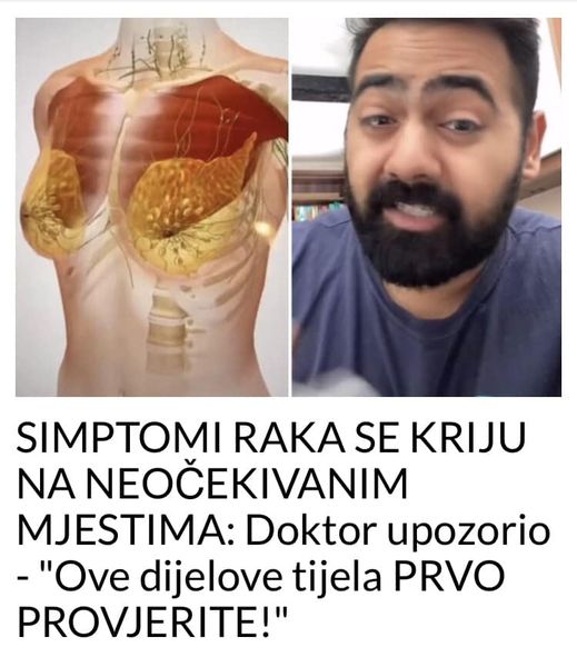 POGLEDAJTE SIMPTOMI RAKA SE KRIJU NA NEOČEKIVANIM MJESTIMA!