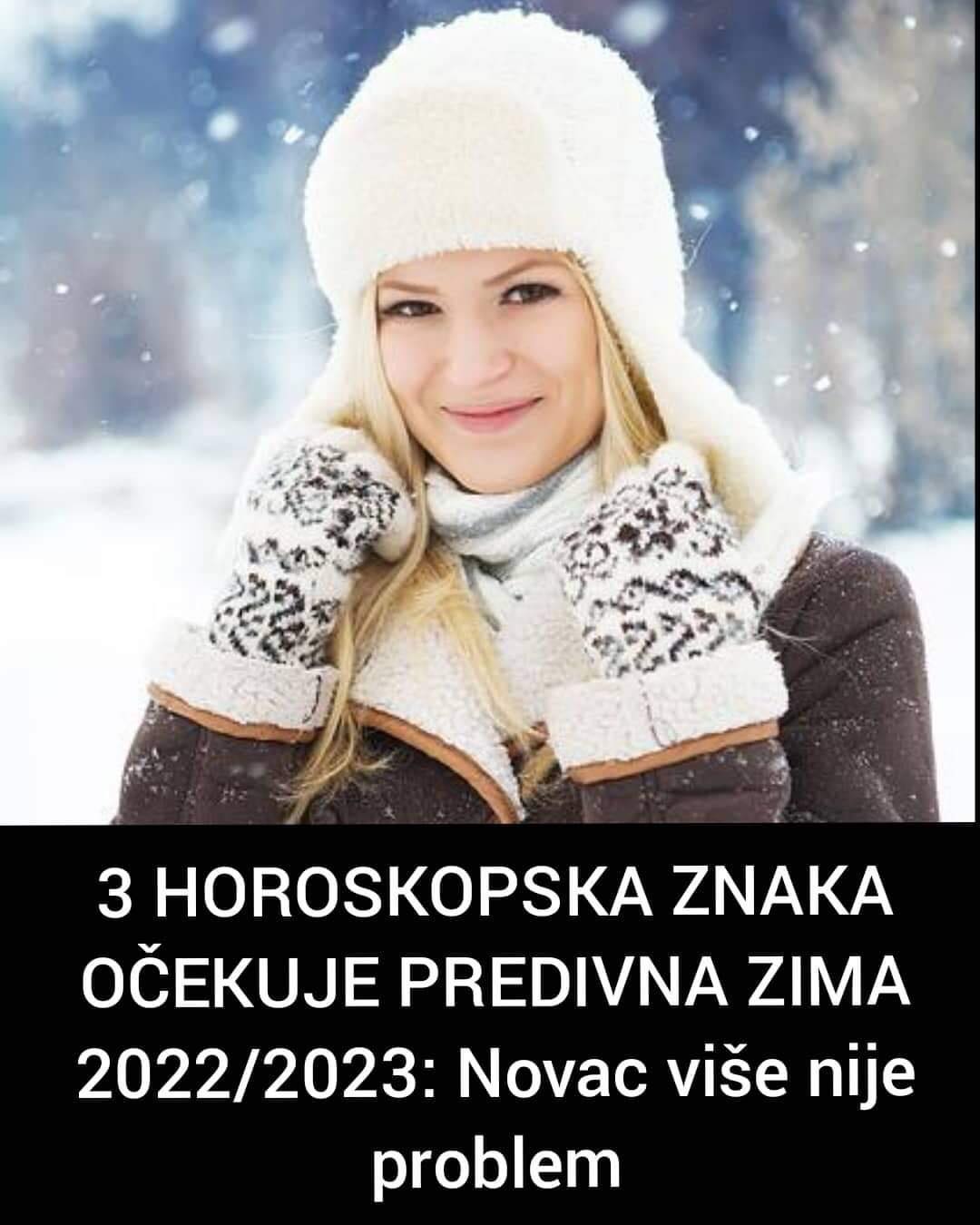 EVO KOJE ZNAKE OCEKUJE PREDIVNA ZIMA