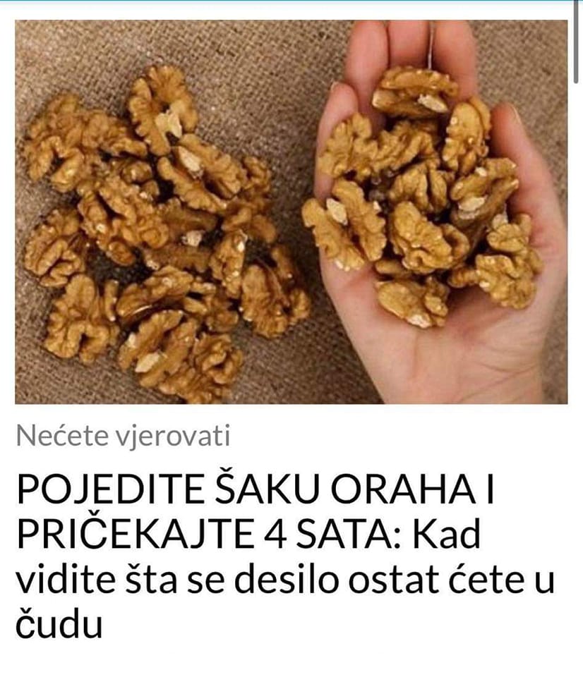 POGLEDAJTE ŠTA SE DESI 4 SATA NAKON ŠTO POJEDETE ŠAKU ORAHA