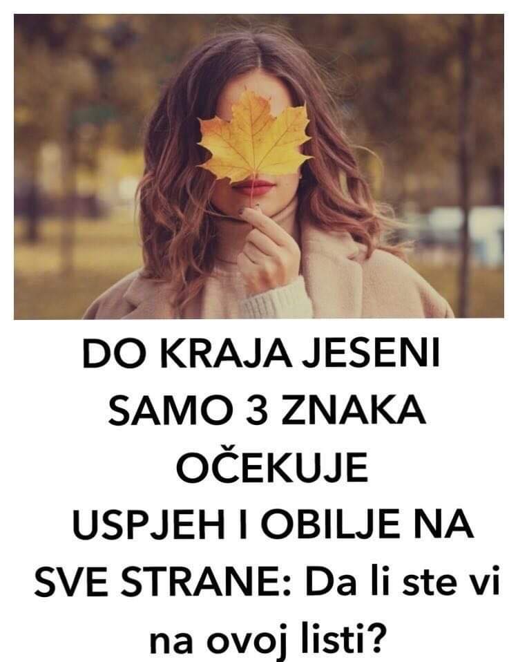 POGLEDAJTE KOJA 3 ZNAKA OČEKUJE USPJEH