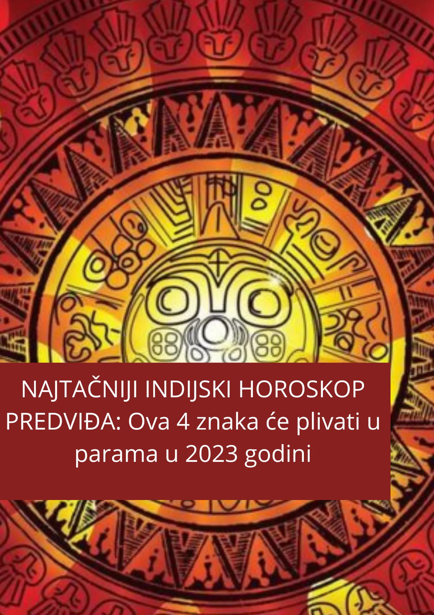 NAJTAČNIJI INDIJSKI HOROSKOP PREDVIĐA: