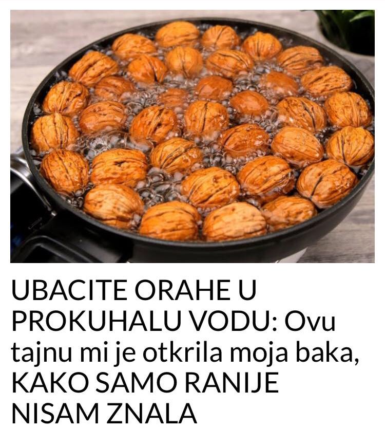 UBACITE ORAHE U PROKUHALU VODU: