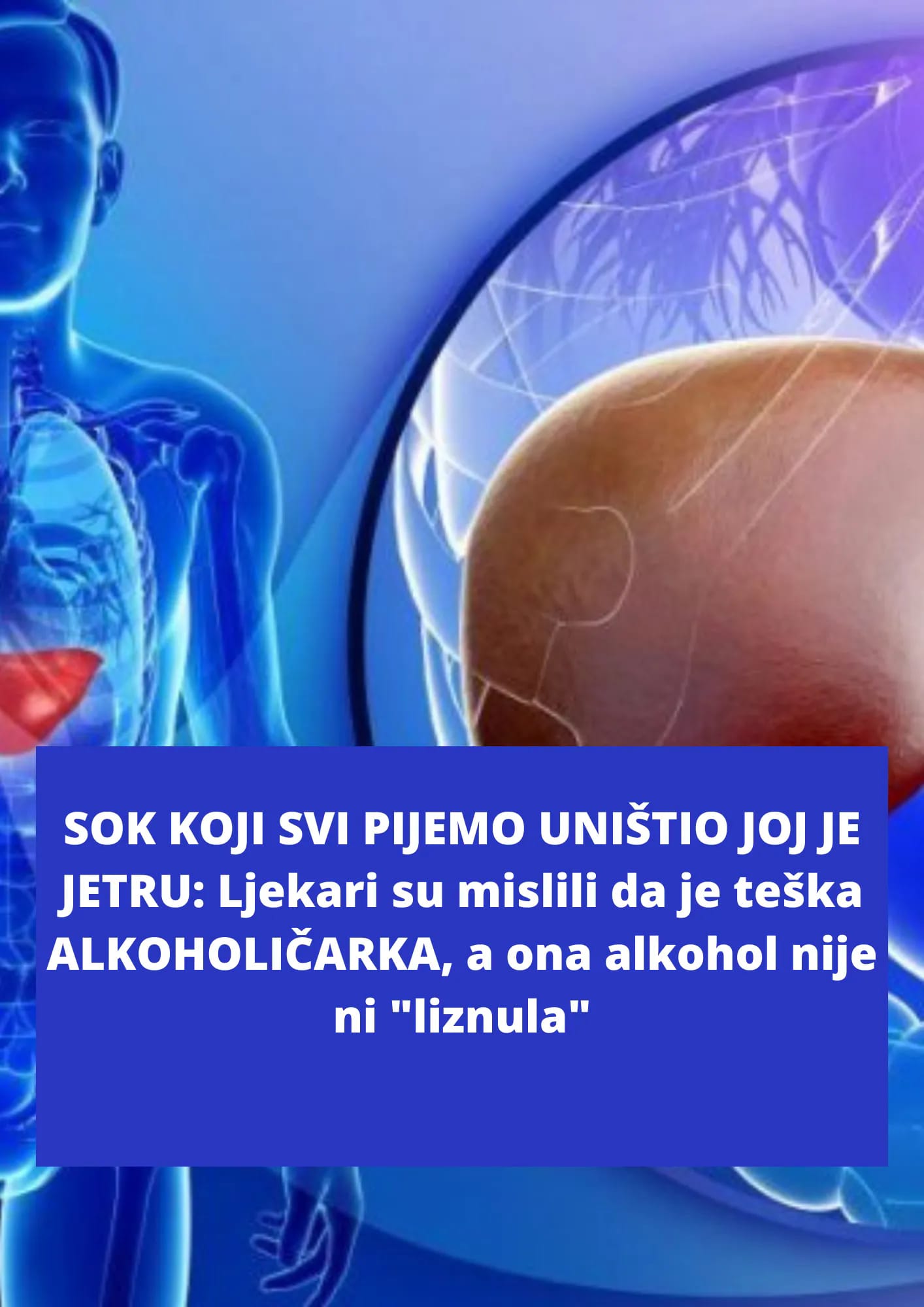 EVO KOJA PIĆA NISU DOBRA ZA NAŠU JETRU