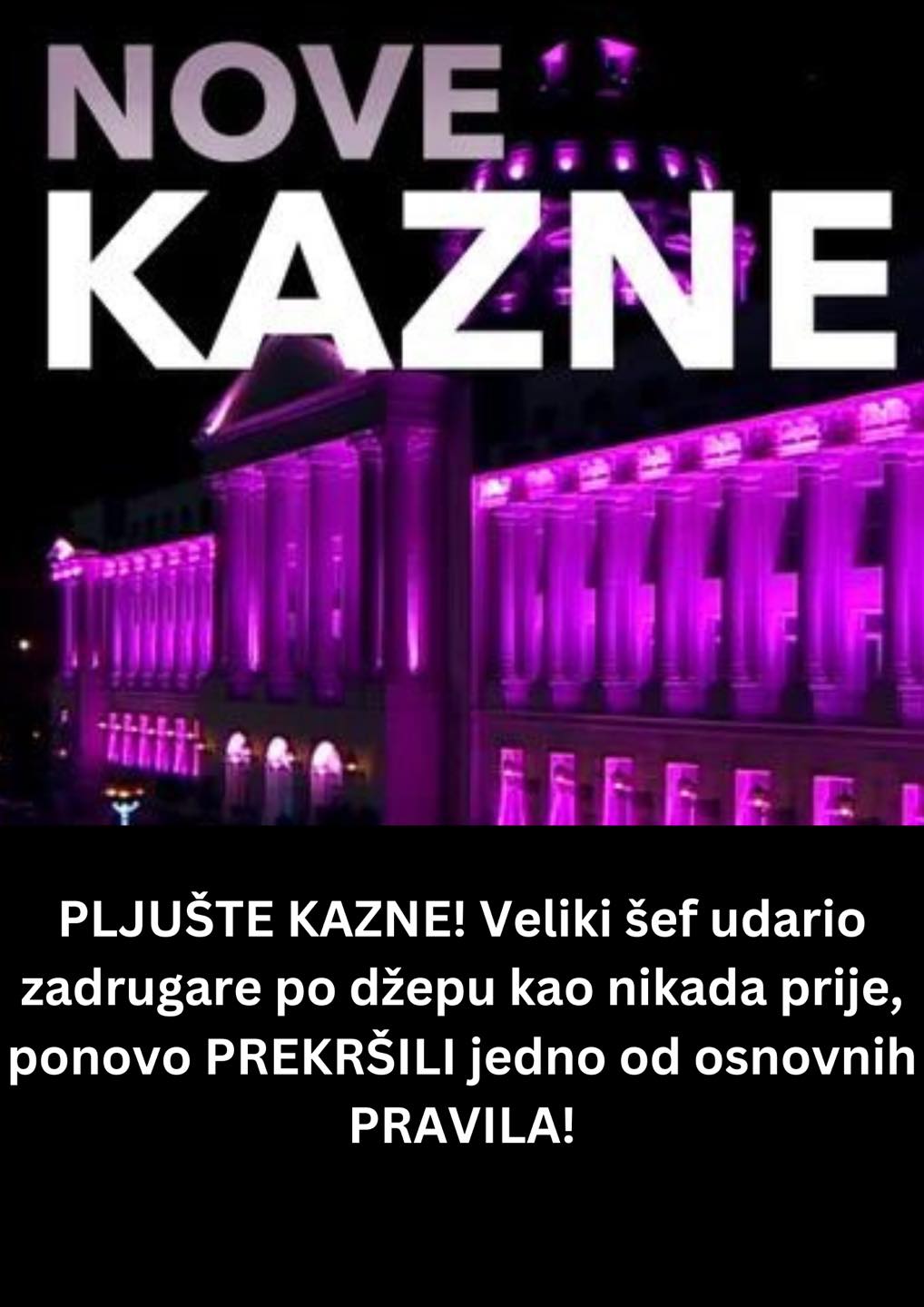 POGLEDAJTE KOJE KAZNE PLJUSTE U ZADRUZI!