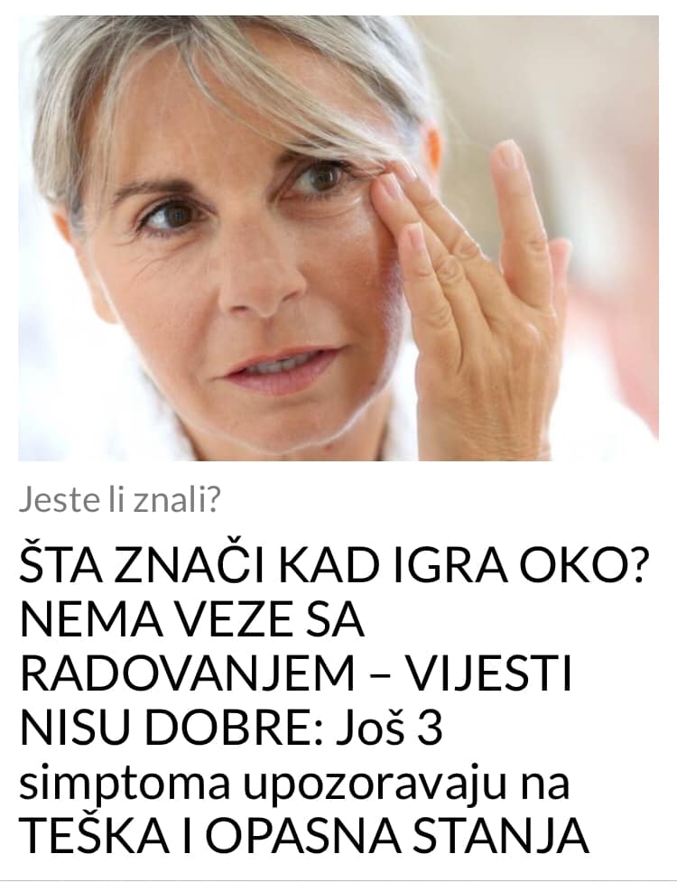 ŠTA ZNAČI KAD IGRA OKO? NEMA VEZE SA RADOVANJEM – VIJESTI NISU DOBRE