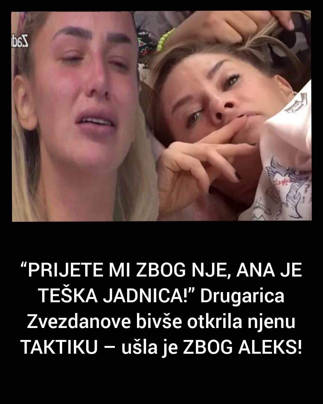 Drugarica Zvezdanove bivše otkrila njenu TAKTIKU