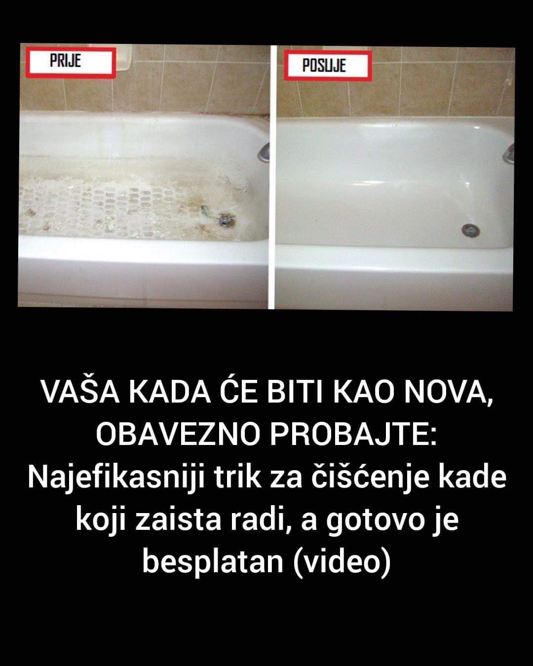 POGLEDAJTE NAJBOLJI TRIK ZA ČIŠĆENJE KADE