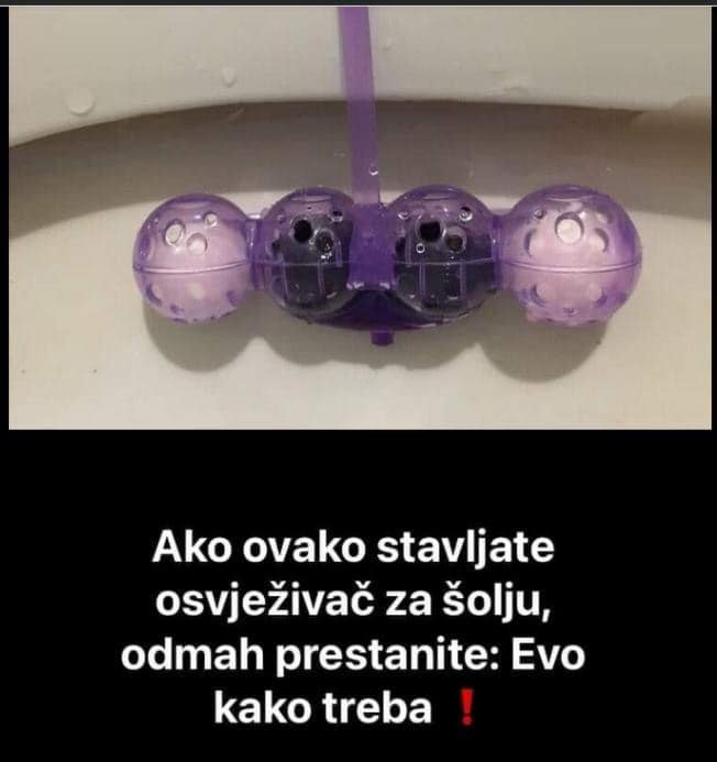 EVO KAKO TREBA STAVLJATI OSVJEŽIVAČ ZA WC ŠOLJU