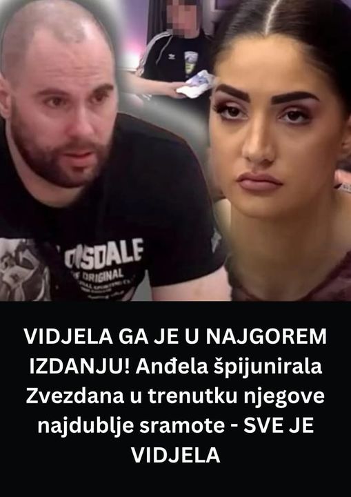 ALDJELA VIDJELA ZVEZDANA U NAJGOREM STANJU !