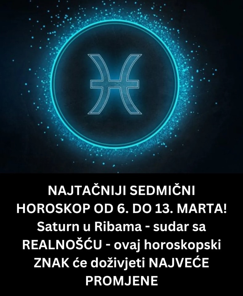 POGLEDAJTE SEDMIČNI HOROSKOP OD 6. DO 13. MARTA!