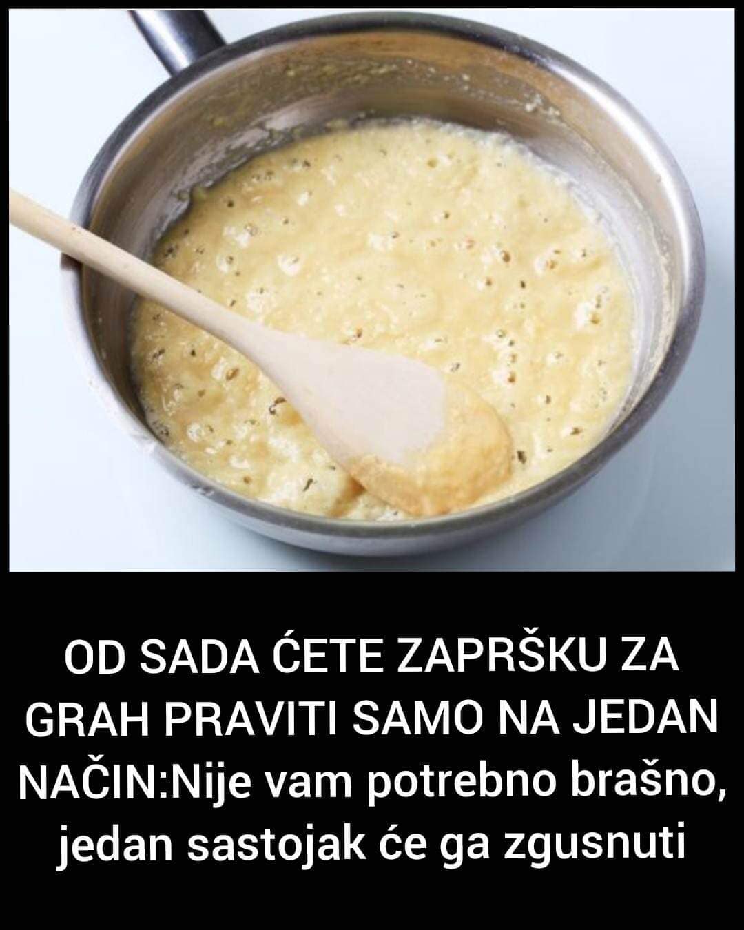 POGLEDAJTE KAKO SE PRAVI ZAPRŠKA ZA GRAH NA SAMO JEDAN NAČIN