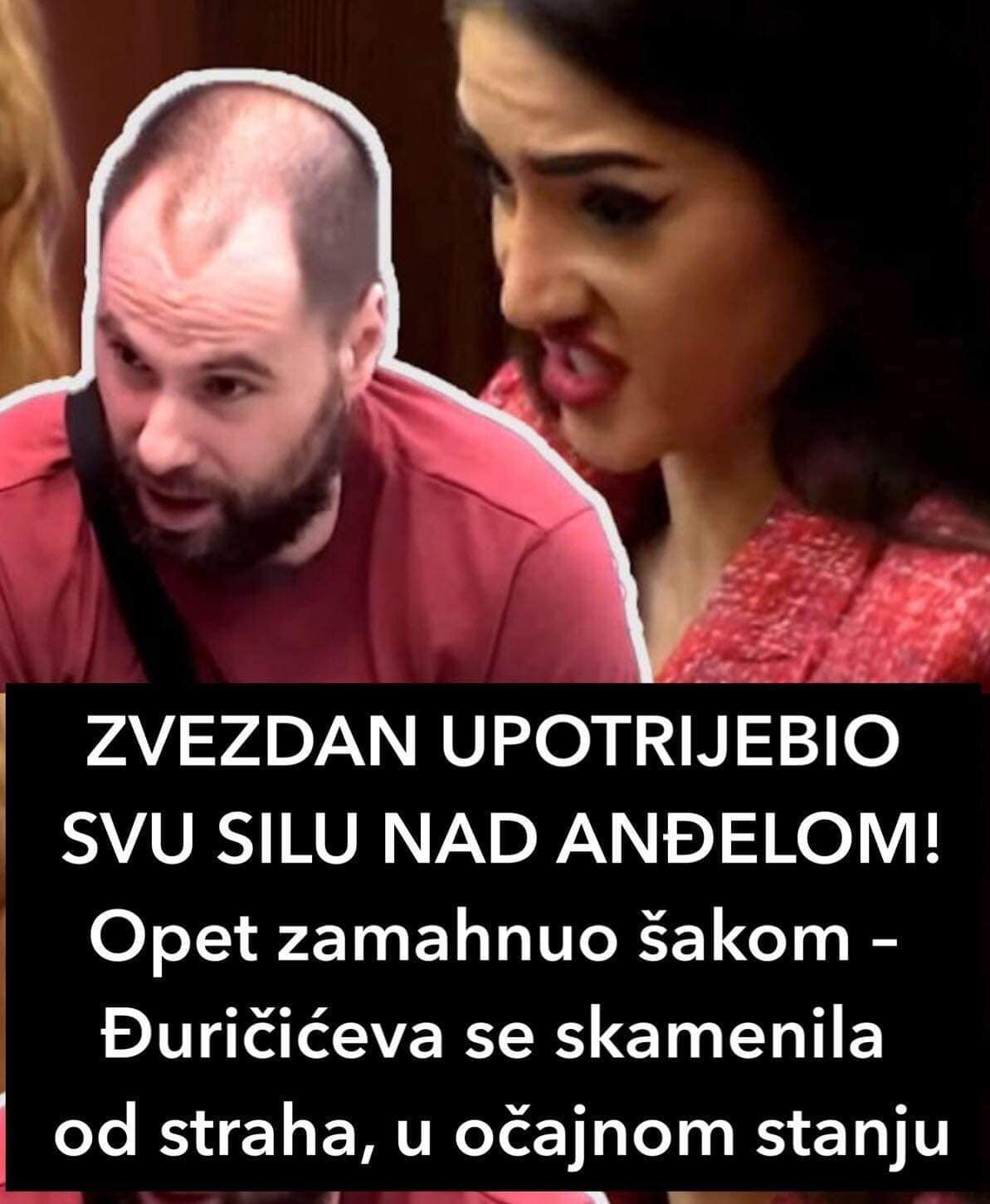 ZVEZDAN UPOTREBIO SVU SILU NAD ANĐELOM!