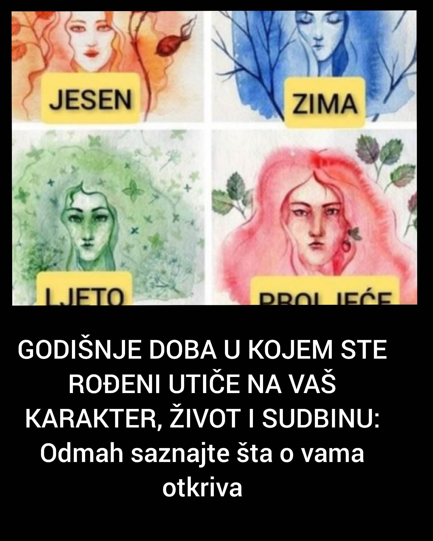 POGLEDAJTE GODIŠNJE DOBA U KOJEM STE ROĐENI KAKO UTIČE NA VAŠ KARAKTER, ŽIVOT I SUDBINU