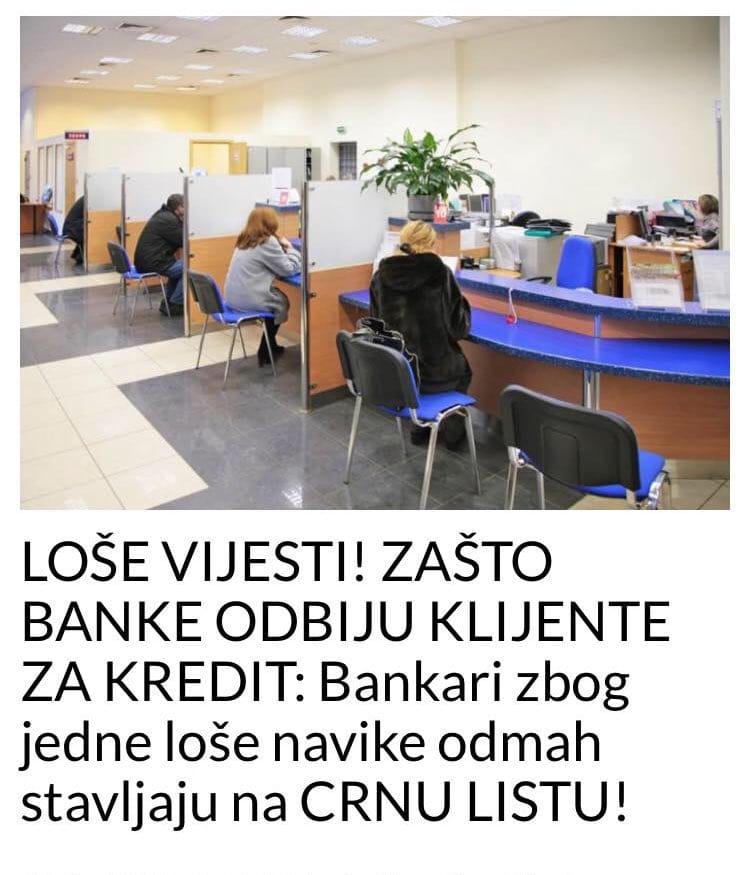 POGLEDAJTE ZAŠTO BANKE ODBIJU KLIJENTE ZA KREDIT!