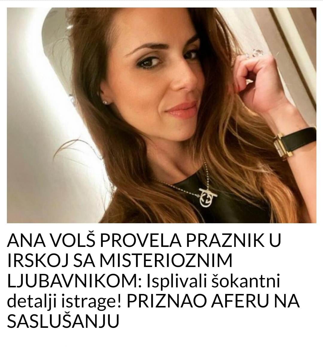 ANA VOLŠ PROVELA PRAZNIK U IRSKOJ SA MISTERIOZNIM LJUBAVNIKOM: