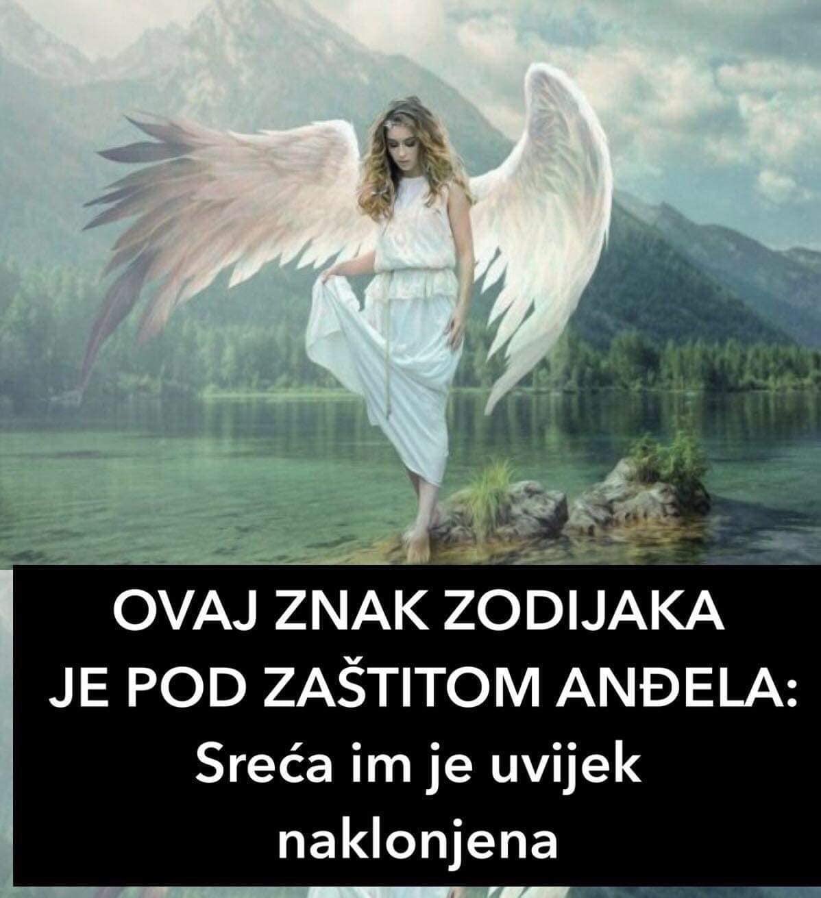 POGLEDAJTE KOJI JE ZNAK POD ZAŠTITOM ANĐELA