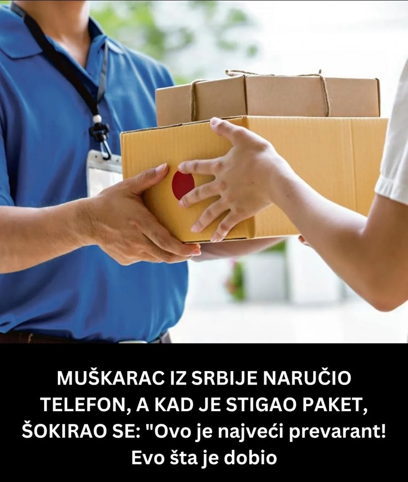 POGLEDAJTE MUŠKARAC IZ SRBIJE NARUČIO TELEFON, A KAD JE STIGAO PAKET, ŠOKIRAO SE