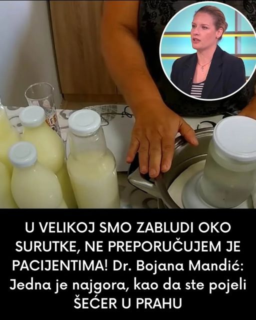 U VELIKOJ SMO ZABLUDI OKO SURUTKE, NE PREPORUČUJEM JE PACIJENTIMA!  Dr. Bojana Mandić: Jedna je najgora, kao da ste pojeli ŠEĆER U PRAHU