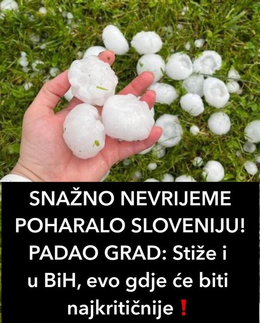 SNAŽNO NEVRIJEME POHARALO SLOVENIJU! PADAO GRAD: Stiže i u BiH, evo gdje će biti najkritičnije