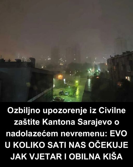 Ozbiljno upozorenje iz Civilne zaštite Kantona Sarajevo o nadolazećem nevremenu: EVO U KOLIKO SATI NAS OČEKUJE JAK VJETAR I OBILNA KIŠA