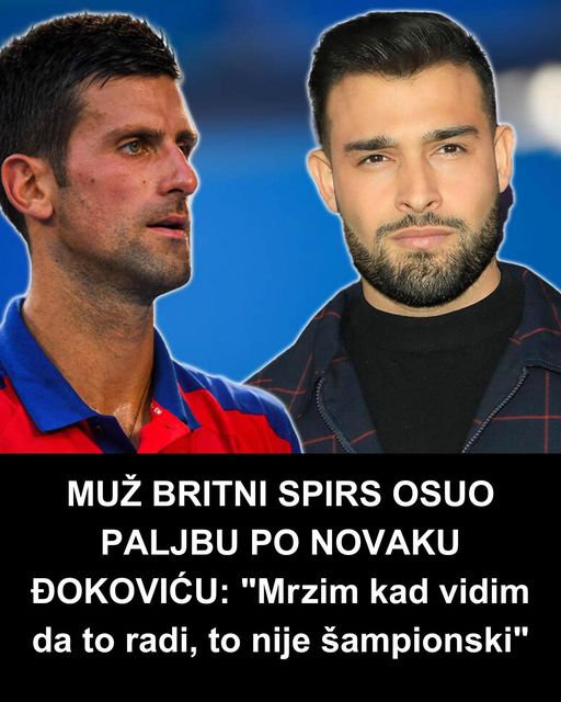 MUŽ BRITNI SPIRS OSUO PALJBU PO NOVAKU ĐOKOVIĆU: “Mrzim kad vidim da to radi, to nije šampionski”